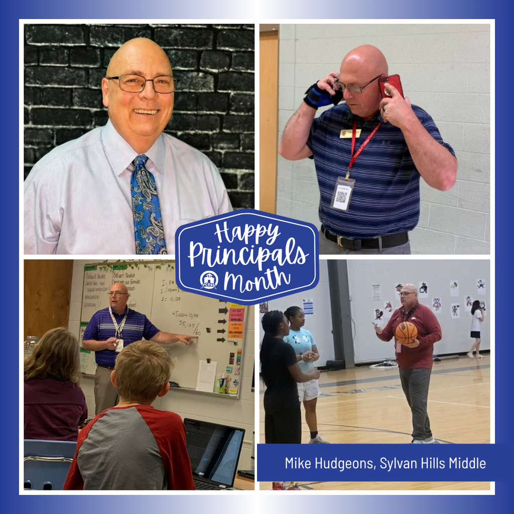 A collage image of Mike Hudgeons, Principal of Sylvan Hills Middle School, that says "Happy Principals Month" with the PCSSD logo.