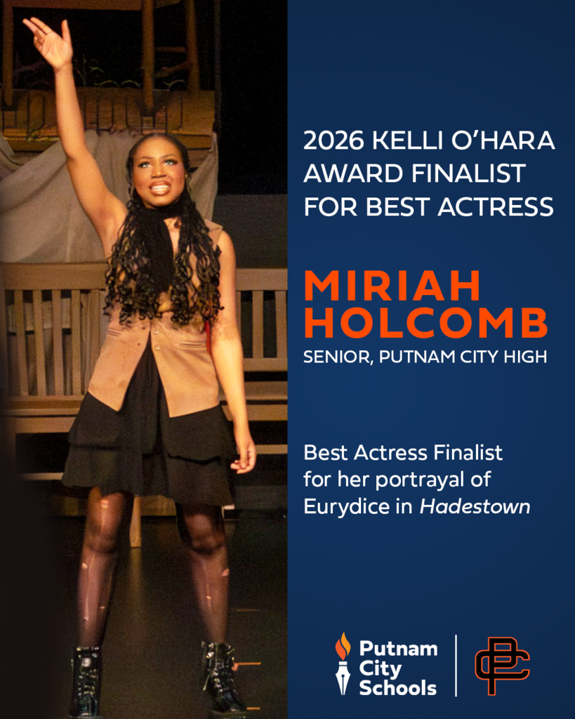 Graphic celebrating Miriah Holcomb, a senior at Putnam City High, as a 2026 Kelli O’Hara Award finalist for Best Actress. The left side shows Miriah performing onstage in Hadestown, standing with one arm raised. The right side includes her name, award recognition, and Putnam City Schools and Putnam City High logos.