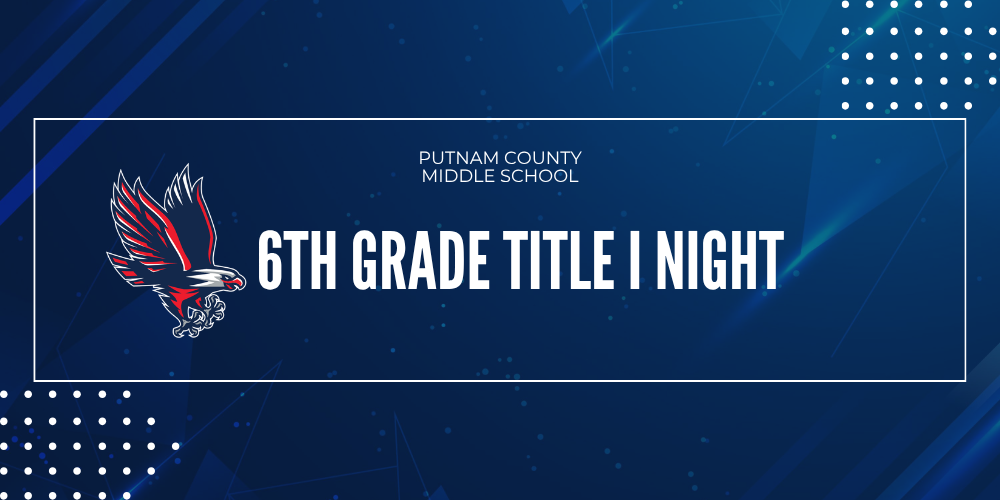6th  Grade Title I Night