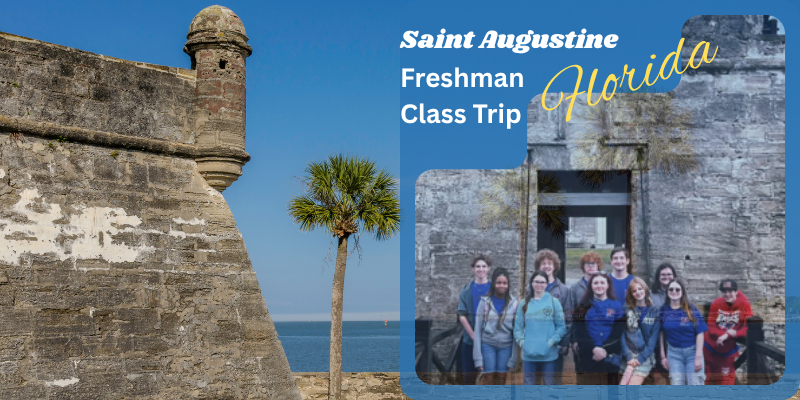 Saint Augustine Florida Freshman Class Trip