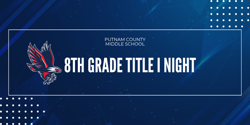 8th Grade Title I Night