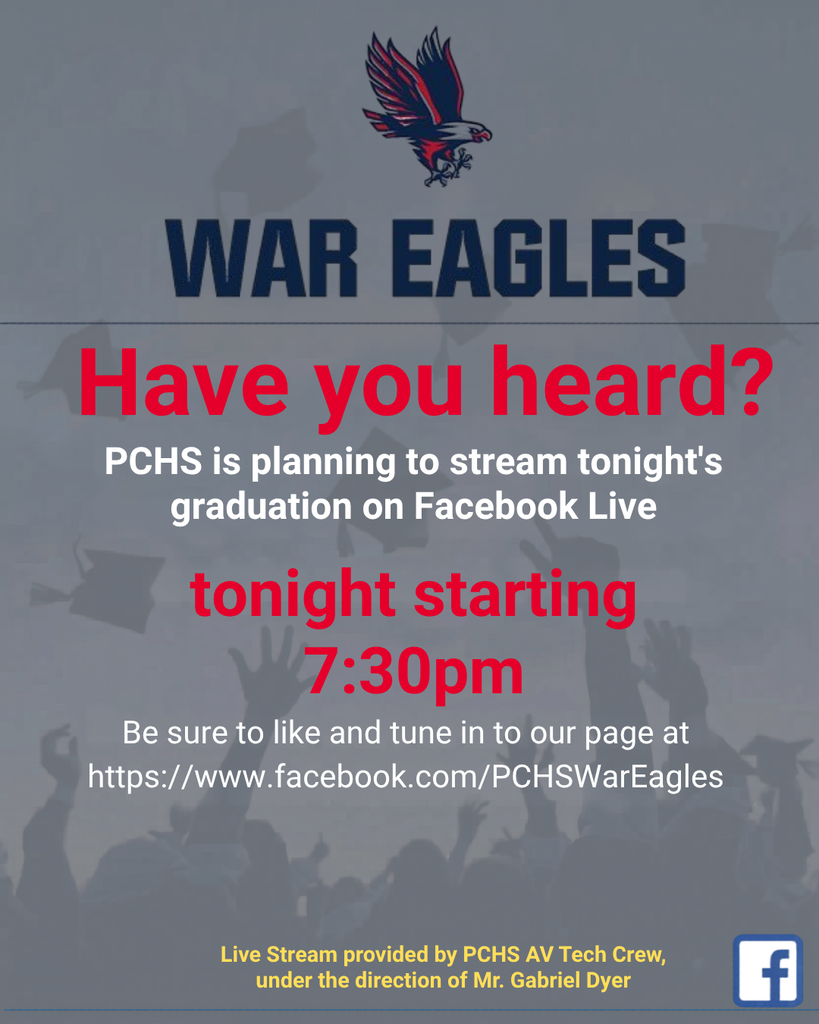 PCHS is planning to stream tonight's graduation on Facebook Live.