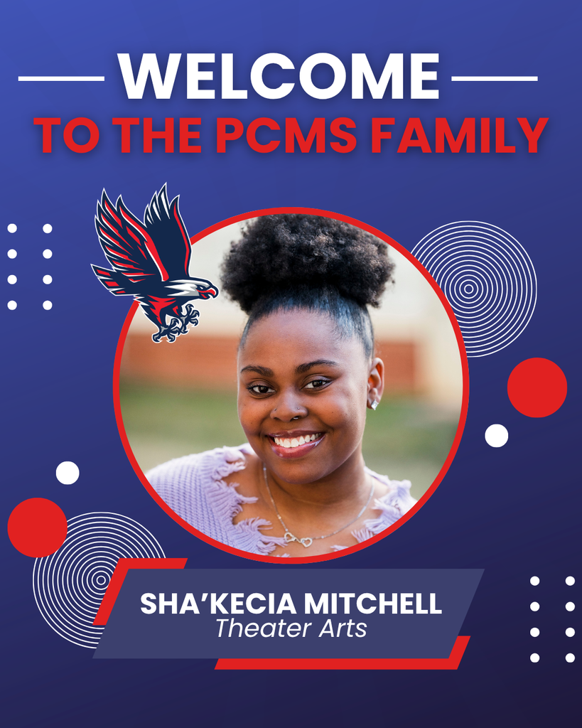 Poster with blue background and text "WELCOME TO THE PCMS FAMILY" features an image of a woman with a smile.