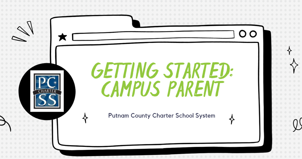 A computer screen displays a page with "Getting Started: Campus Parent" and a school logo. Background has stars and doodles.