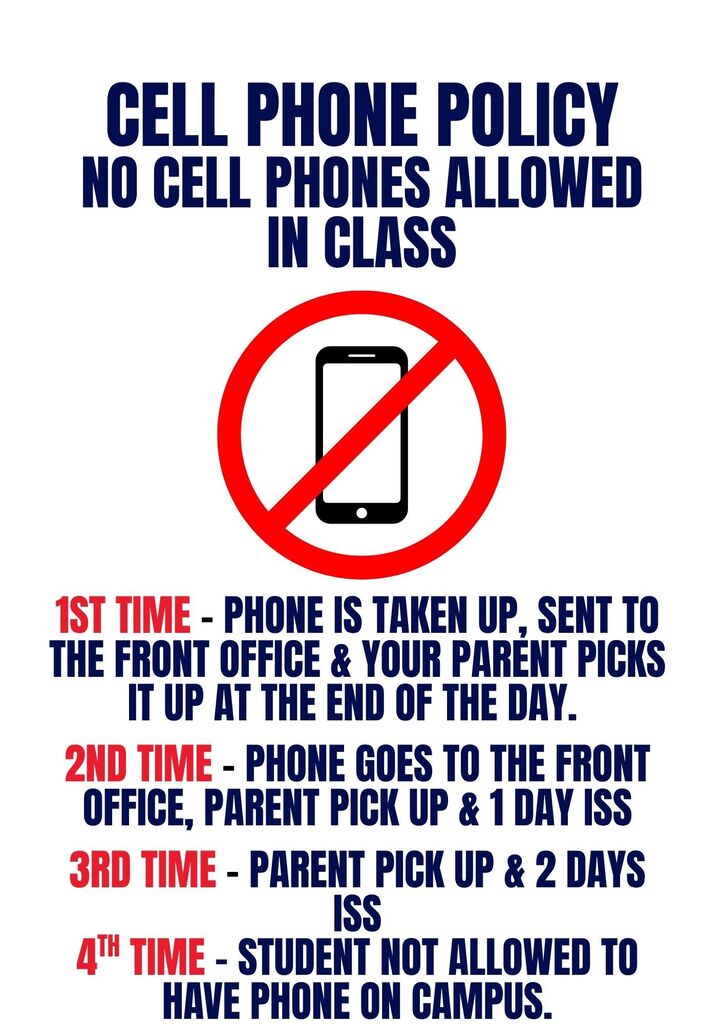 A white poster with a red circle and slash through a phone icon. Text states: "Cell Phone Policy: No cell phones allowed in class."