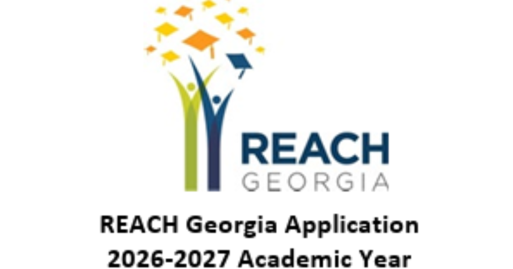 Logo with tree, mortarboard caps, and human figure. "REACH GEORGIA" text and "REACH Georgia Application 2026-2027 Academic Year" below.