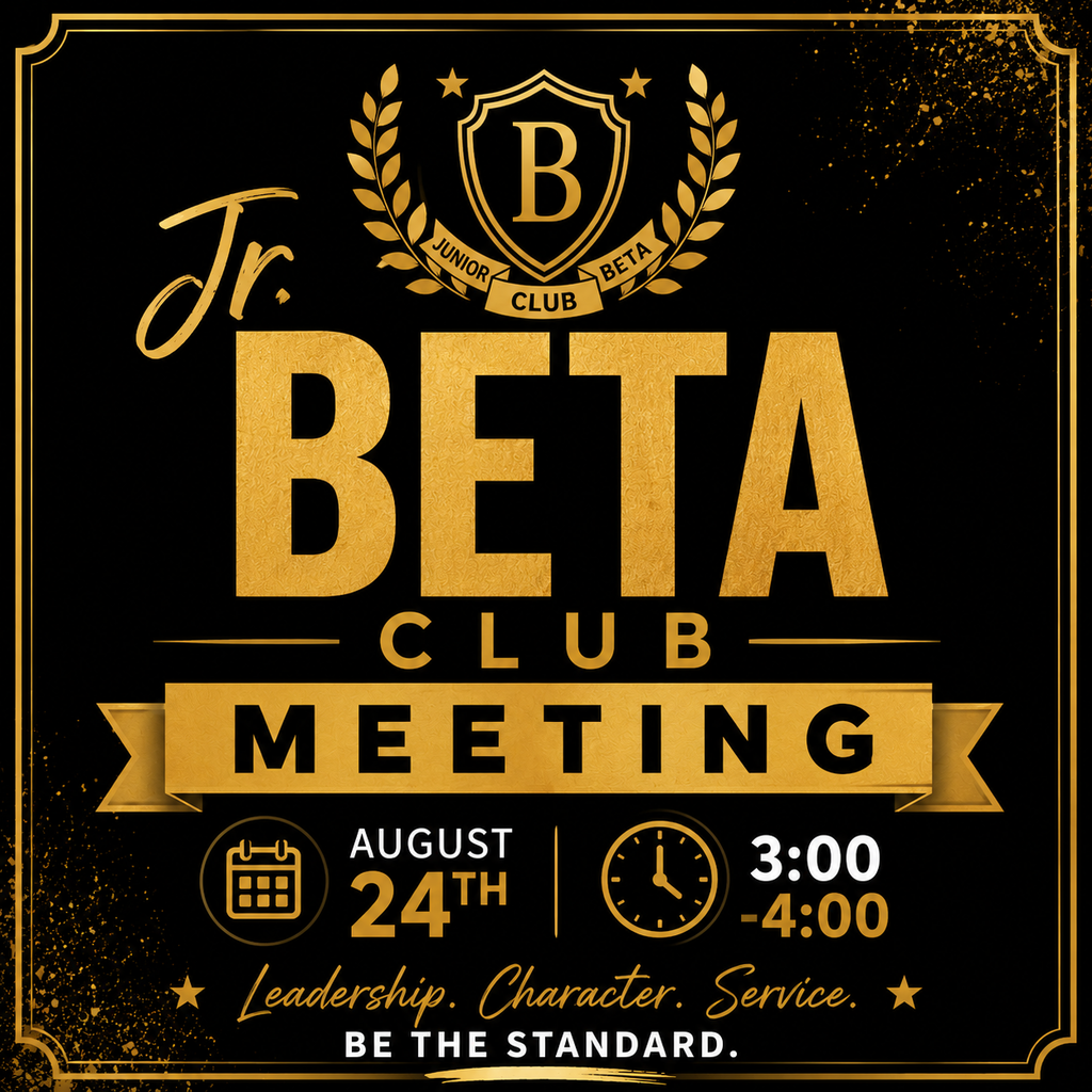 Black and gold banner. "Jr. BETA CLUB MEETING" at top. Date and time below. "Leadership. Character. Service." with a motto below.