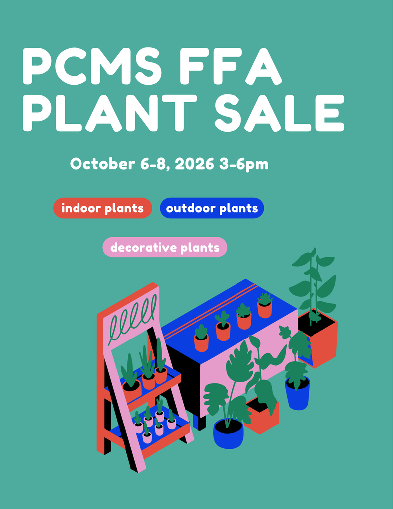 Poster with green background, displaying "PCMS FFA PLANT SALE" above various potted plants. Date and time at the top.