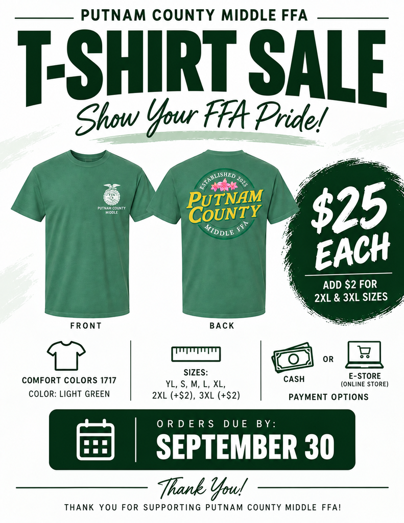 T-shirts for sale to show Putnam County Middle FFA pride. Two shirts, green and light green. $25 each.