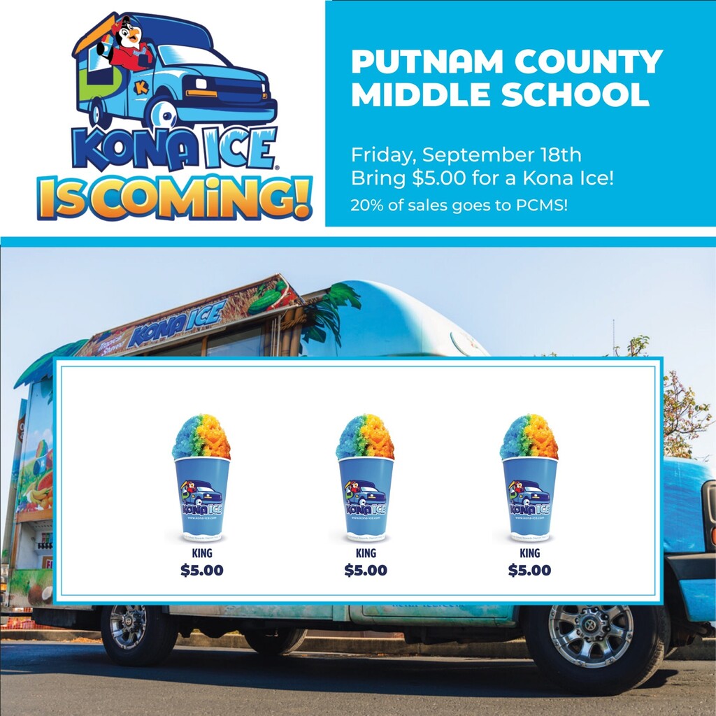 Blue ice cream truck displaying three cones, each priced at $5.00. Text reads "Putnam County Middle School Kona Ice is Coming!" Date is September 18.