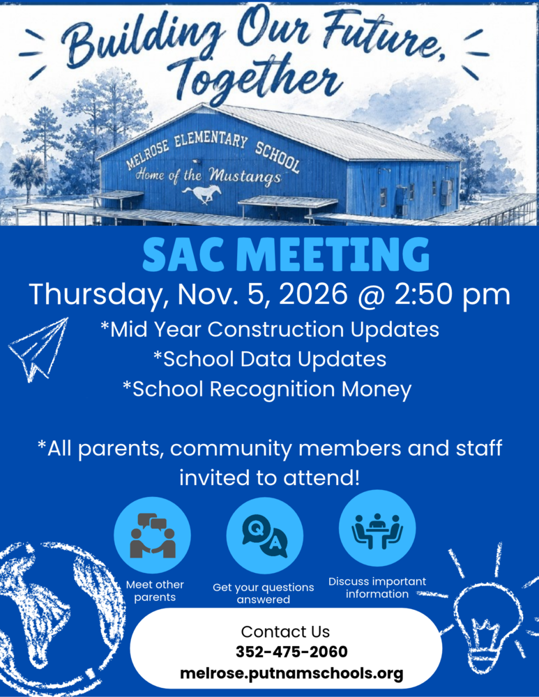 Image of blue flyer with picture of Melrose Elementary Gym at top inviting people to a SAC meeting on Nov. 5 at 2:50pm