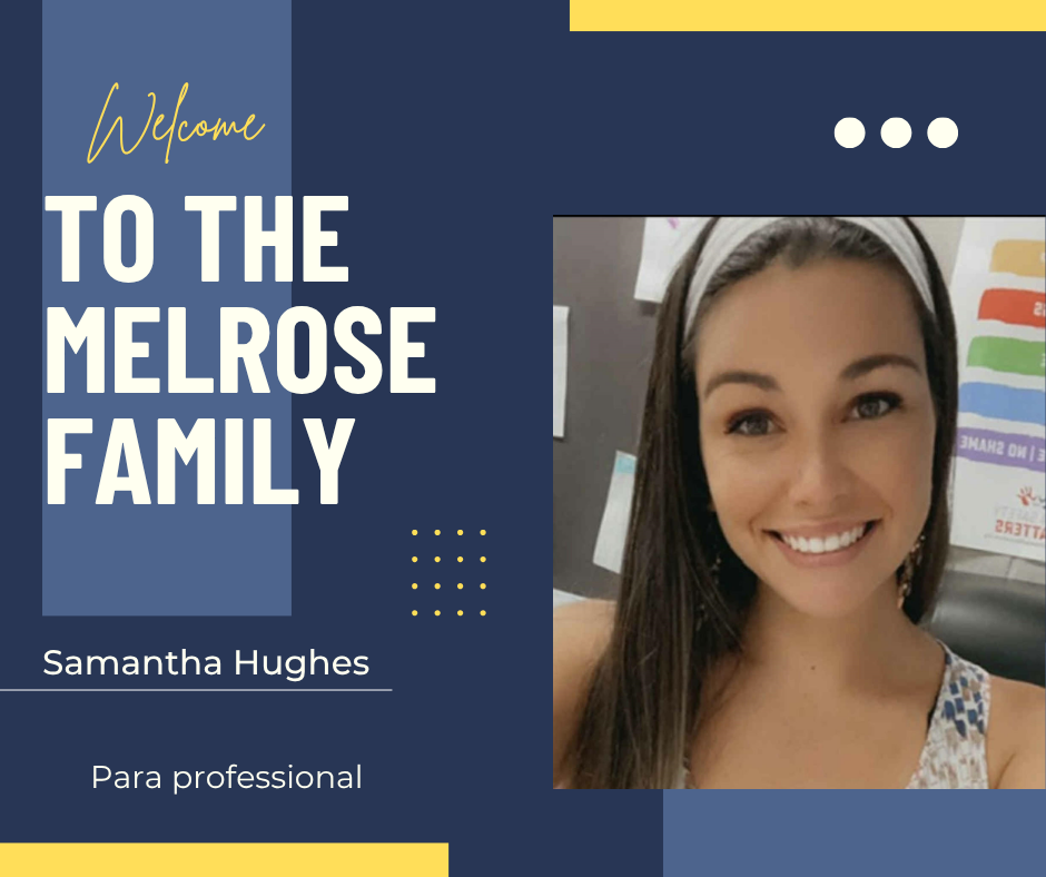 Welcome to Melrose family flyer, Samantha Hughes, Picture of Samantha.