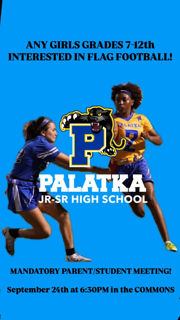 Flag football mandatory parent/student meeting - 9/24 6:30 in the commons