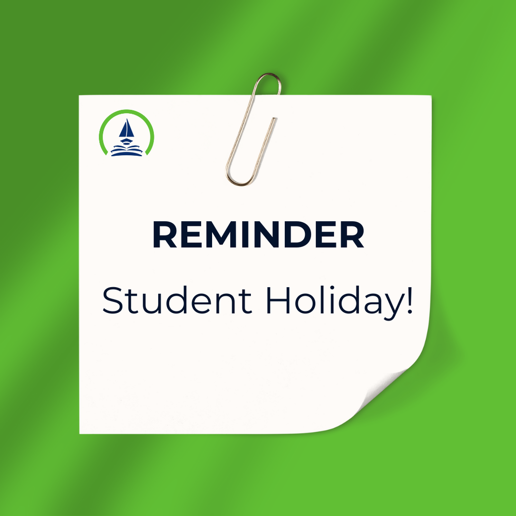 Reminder Student Holiday