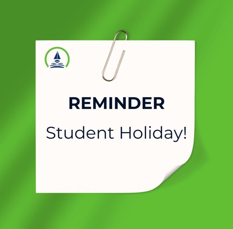 Picture of holiday reminder of no school on Monday and Tuesday.