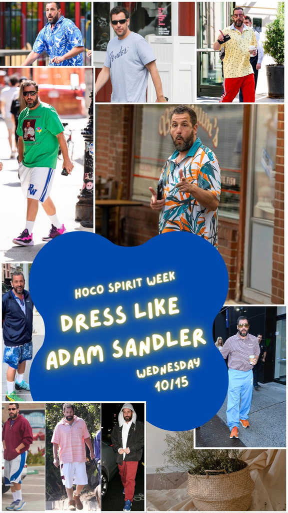 Dress like Adam Sandler theme day - 10/15