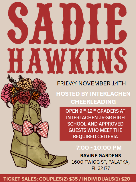 Sadie Hawkins dance dates and location.