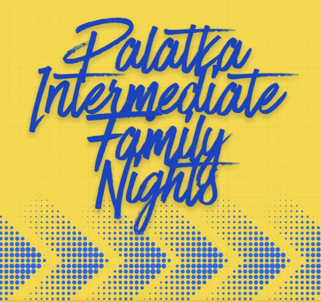 Palatka Intermediate Family Nights