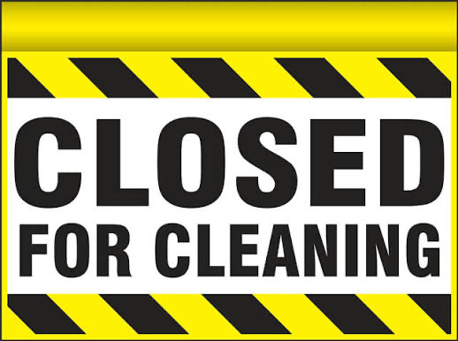 closed for cleaning