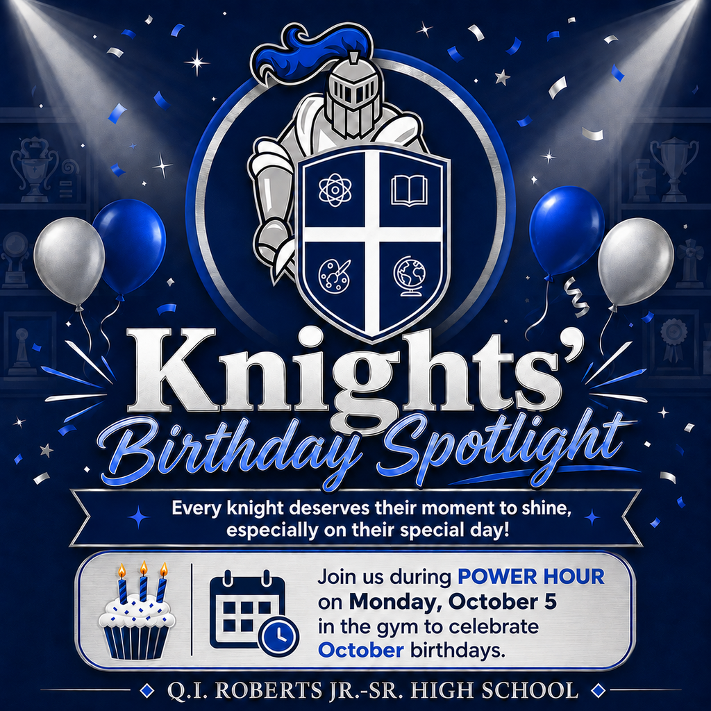 Every knight deserves their moment to shine, especially on their special day! Join us during power hour on Monday, October 5 in the gym to celebrate October birthdays.