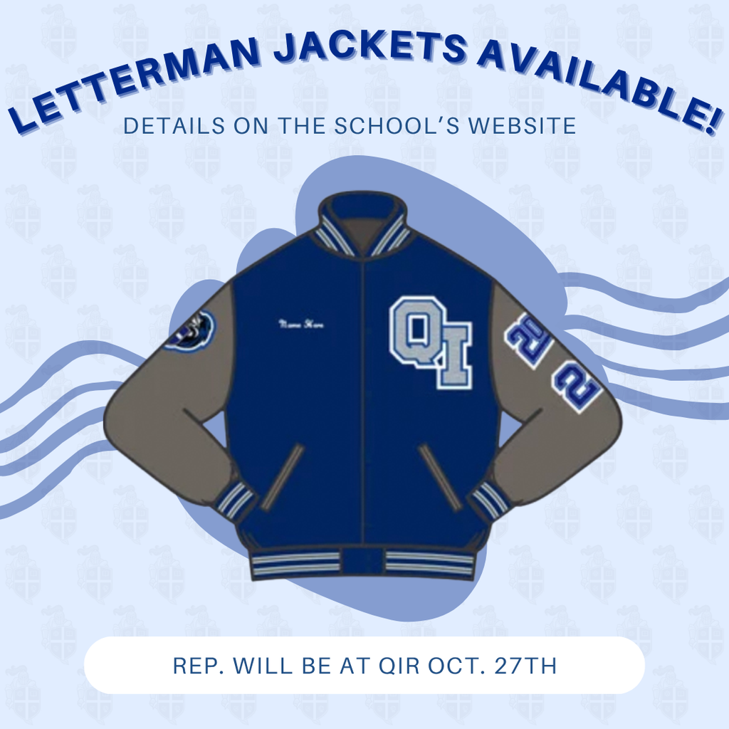 [Alt-Text: A graphic featuring a blue and silver Q.I. Roberts varsity letterman jacket with details for sizing and ordering on campus October 27 before school.]