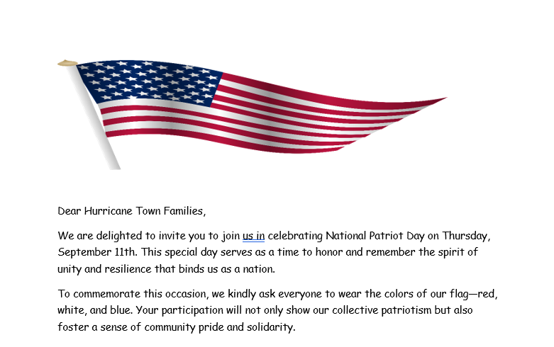 An Image of an American Flag- September 11th is Patriot Day! We are encouraging students to wear red, white and blue.