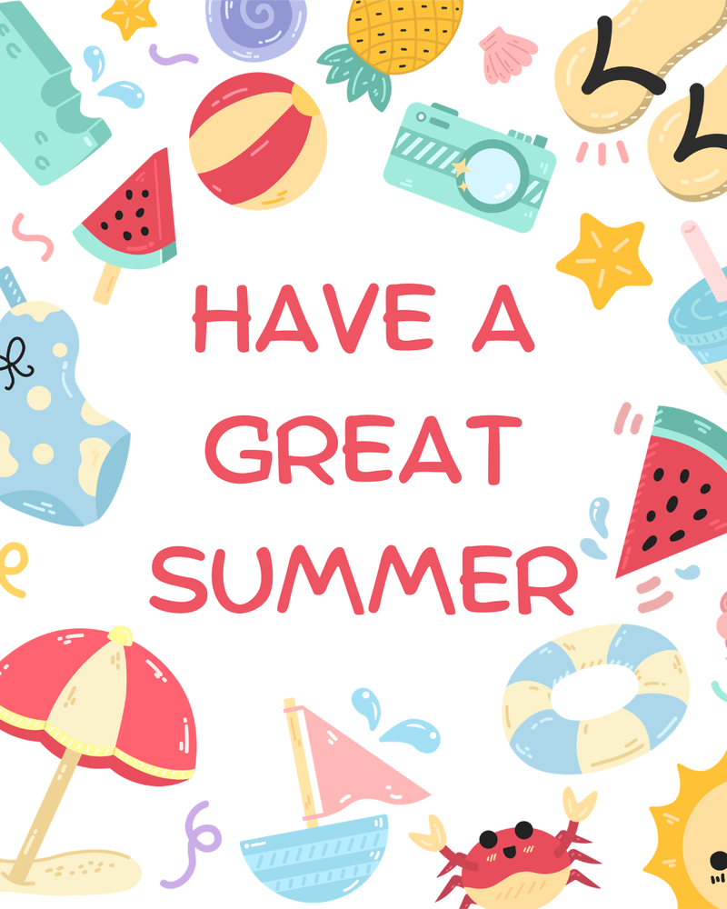 Have a Great Summer