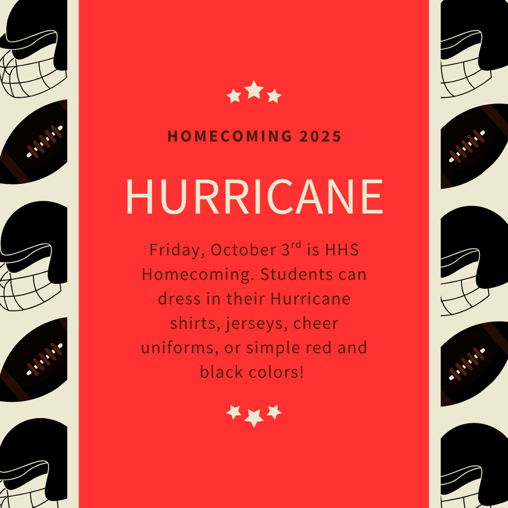 Celebrate HHS homecoming by wearing Hurricane gear on Friday 10-3 
