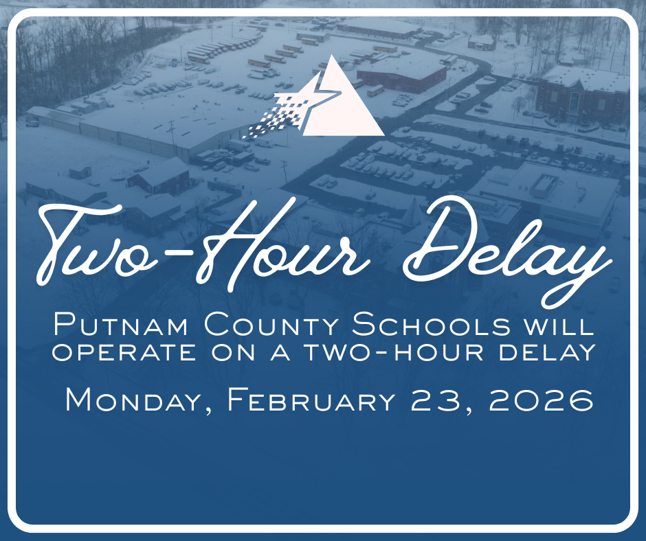 ❄️ Putnam County Schools will operate on a two-hour delay tomorrow, Monday, February 23, 2026. If a closure is needed, the announcement will be made around 7:15 a.m. ❄️