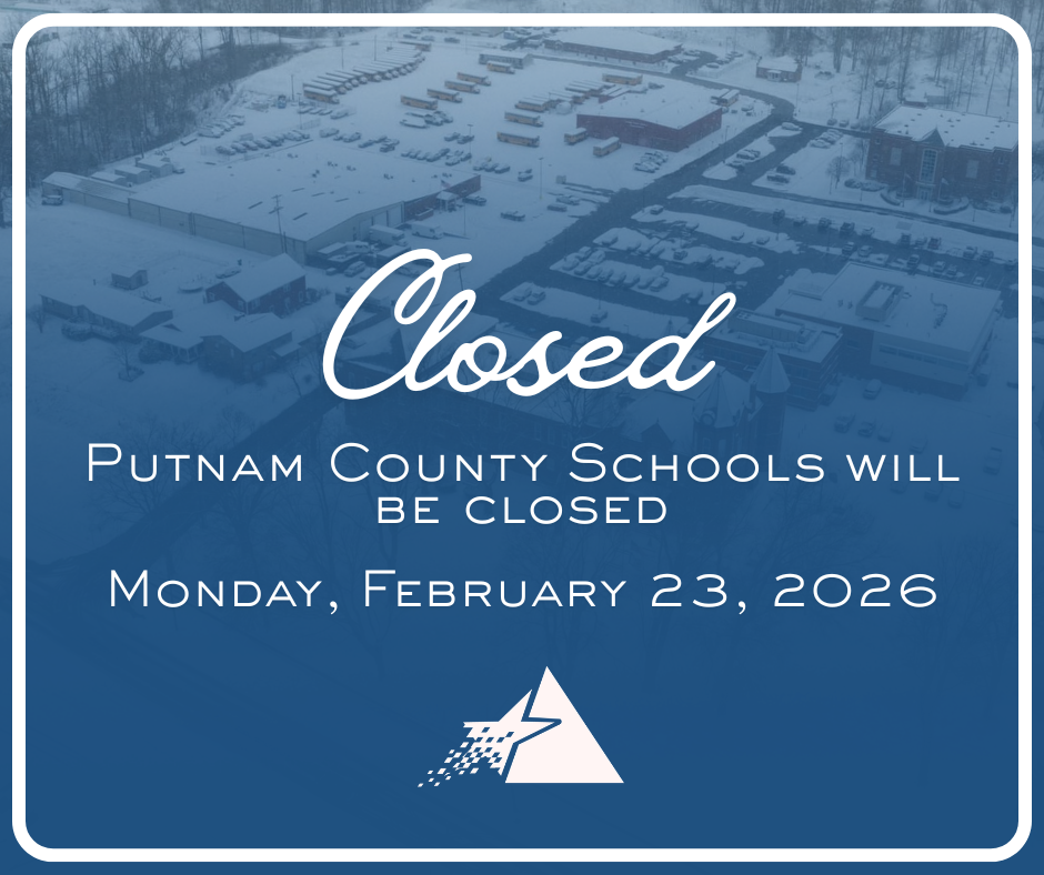 Putnam County Schools will be closed today, Monday, February 23, 2026