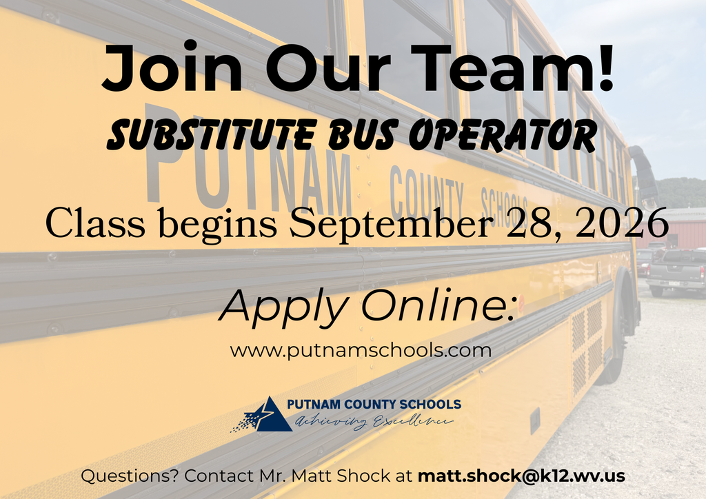 Join Our Team. Substitute Bus Operator. Apply online at putnamschools.com. Class begins September 28, 2026