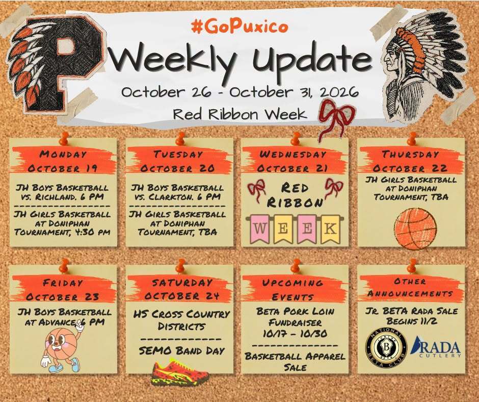 🧡🖤 PUXICO WEEKLY UPDATE 🖤🧡 📅 October 26–31, 2026 🎗️ Red Ribbon Week #GoPuxico Here’s what’s happening around Puxico this week! 👇 🏀 MONDAY, OCTOBER 26 - JH Boys Basketball vs. Richland — 6:00 PM - JH Girls Basketball @ Doniphan Tournament — 4:30 PM 🏀 TUESDAY, OCTOBER 27 - JH Boys Basketball vs. Clarkton — 6:00 PM - JH Girls Basketball @ Doniphan Tournament — TBA 🎗️ WEDNESDAY, OCTOBER 28 - Red Ribbon Week 🏀 THURSDAY, OCTOBER 29 - JH Girls Basketball @ Doniphan Tournament — TBA 🏀 FRIDAY, OCTOBER 30 - JH Boys Basketball @ Advance — 6:00 PM 🏃🎺 SATURDAY, OCTOBER 31 - HS Cross Country Districts - SEMO Band Day 📢 UPCOMING EVENTS - Beta Pork Loin Fundraiser — October 17–30 - Basketball Apparel Sale 📌 OTHER ANNOUNCEMENTS - Jr. Beta RADA Sale begins November 2 Come out and support our students this week! 🧡🖤 GO INDIANS! 🏹