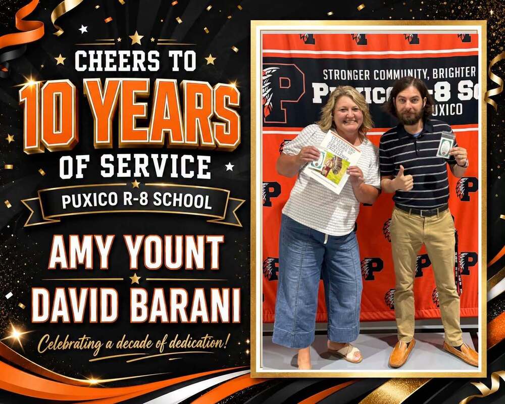 🎉 Cheers to 10 Years! 🎉 The Puxico CEA and Puxico R-8 School District are proud to celebrate Mrs. Amy Yount and Mr. David “Mr. B” Barani for 10 years of dedicated service! Mrs. Yount and Mr. B work hard to engage students in learning, teach meaningful life lessons, and keep school fun along the way. Their enthusiasm, creativity, and genuine care for their students have made a lasting impact throughout our district. As they begin year 11 at Puxico R-8, we are grateful for the many ways they continue to encourage, inspire, and support our students. Their students—and our entire school community—are truly blessed to have them! Congratulations, Mrs. Yount and Mr. B!