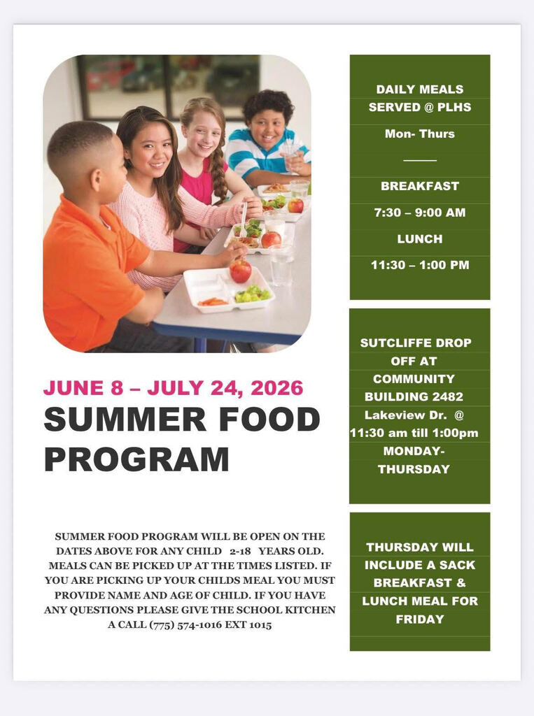 Come get your Breakfast & Lunch - Please read flier for details. If you have any questions, please call the school 775-574-1016.