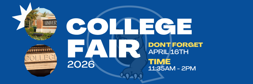 College Fair - April 16th from 11:35am - 2pm