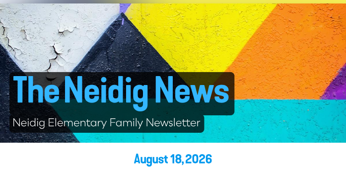 Neidig News - August 18, 2026