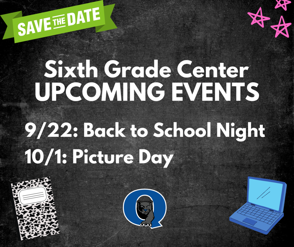Sixth Grade Center Upcoming Events