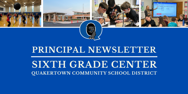 Principal Newsletter Sixth Grade Center Quakertown Community School District