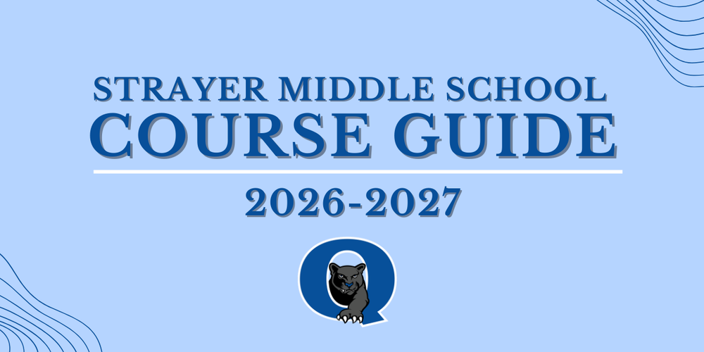 Strayer Middle School Course Selection