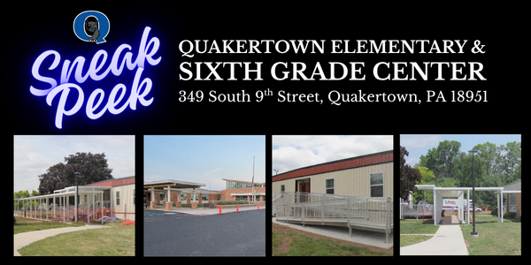 Sneak Peek of Quakertown Elementary and the Sixth Grade Center