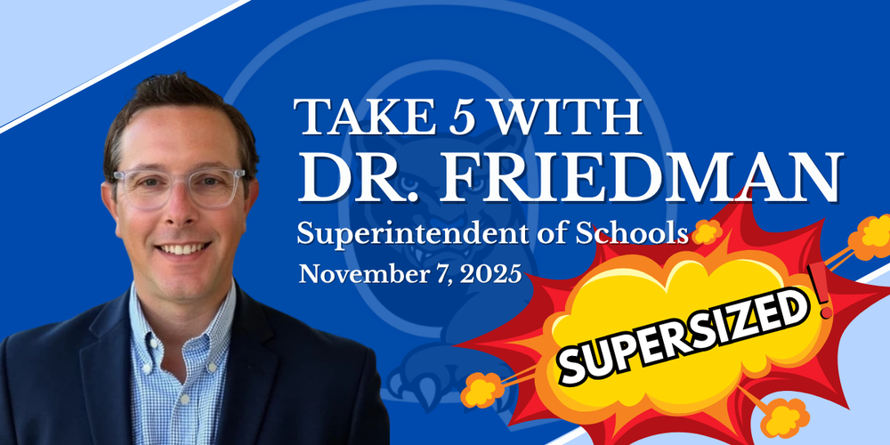 Take 5 with Dr. Friedman - November 7th Edition