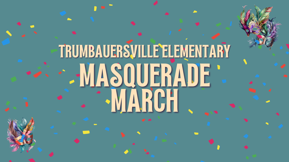 Trumbauersville Masquerade March