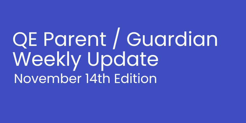 QE Parent Guardian Weekly Update