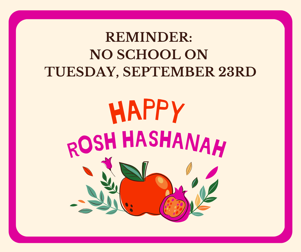 No School - Happy Rosh Hashanah