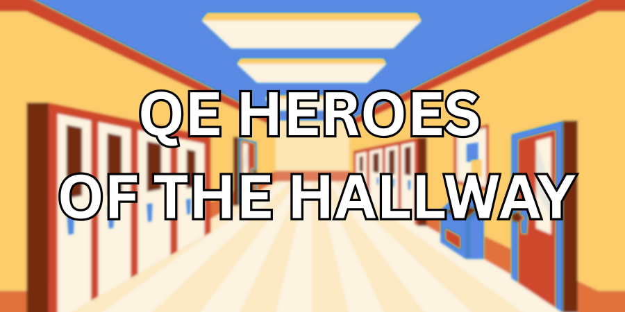 QE Heroes of the Hallway