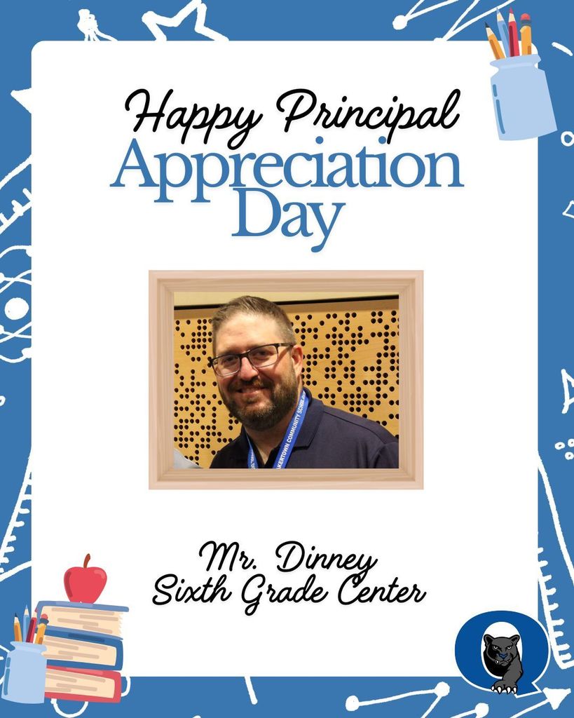 Happy Principal Appreciation Day, Mr. Dinney!