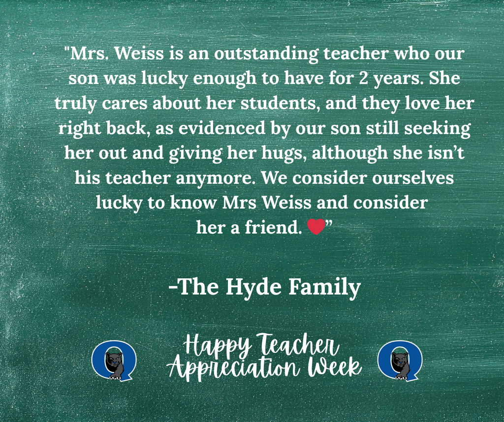 This week, we are celebrating teachers from across the QCSD for Teacher Appreciation Week! Join the celebration and send a kind note to your Trumbauersville teacher, past or present, and we’ll make sure they receive it! You may even see it posted here, like this kind message for Mrs. Weiss from one of her past students: "Mrs. Weiss is an outstanding teacher who our son was lucky enough to have for 2 years. She truly cares about her students, and they love her right back, as evidenced by our son still seeking her out and giving her hugs, although she isn’t his teacher anymore. We consider ourselves lucky to know Mrs. Weiss and consider her a friend. ” THANK YOU, MRS. WEISS, FOR ALL THAT YOU DO!!