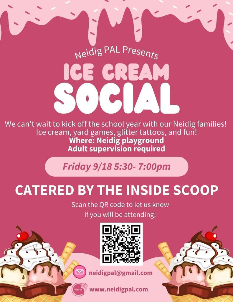 You’re invited to our annual ice cream 🍦 social! 9/18 from 5:30-7PM on the Neidig playground!!  Ice cream from The Inside Scoop 🍦, yard games, glitter ✨ tattoos, and fun! RSVP here https://forms.gle/L9Twr18pK8RD8Tuy7