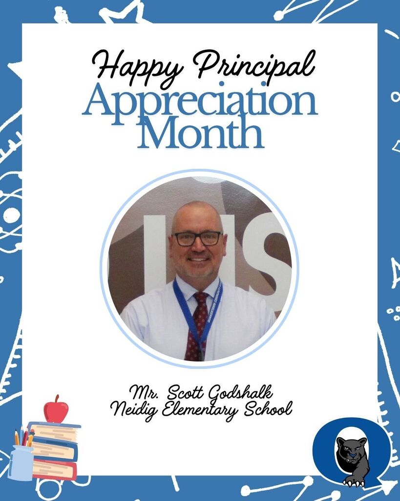 Happy Principal Appreciation Month Mr. Godshalk!