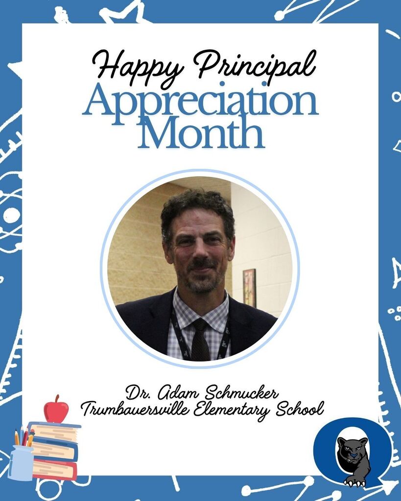 Happy Principal Appreciation Month Dr. Schmucker!